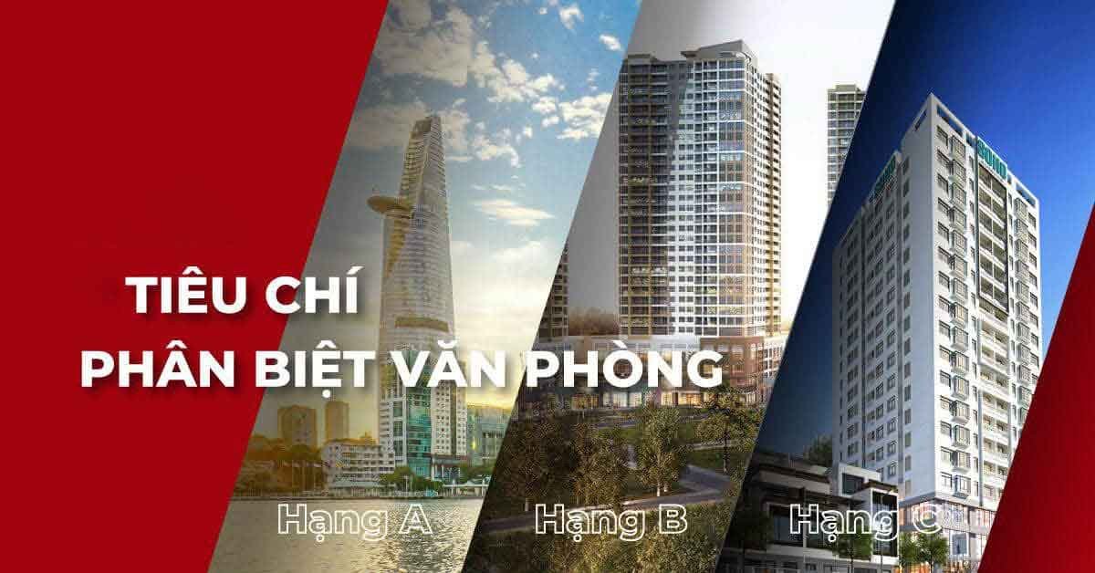 Tiêu chí xếp hạng văn phòng cho thuê hiện nay