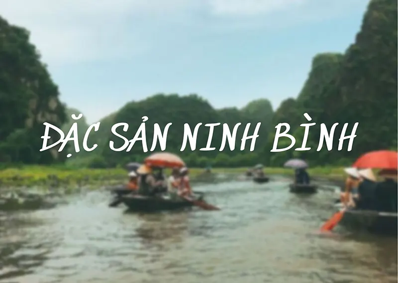 Đặc sản ẩm thực Ninh Bình